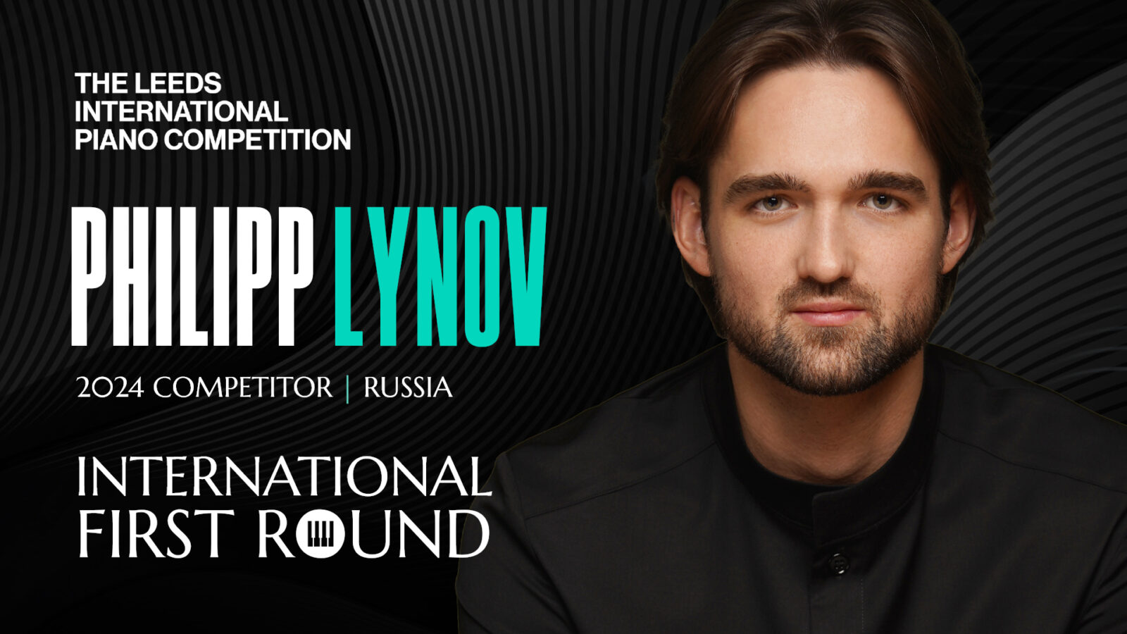 Philipp Lynov The Leeds International Piano Competition